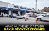 Araç muayene ücretleri makul seviyeye çekilmeli