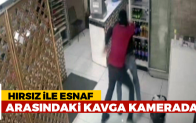 Hırsız ile esnaf arasındaki kavga görüntülendi