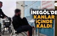 İnegöl’de kanlar içinde kaldı