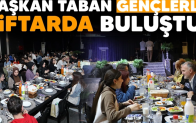 Başkan Taban Gençlerle İftarda Buluştu