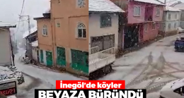 İnegöl’de köyler beyaza büründü