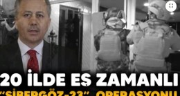 Bakan Yerlikaya açıkladı: Sibergöz-23 operasyonlarında 146 şüpheli yakalandı