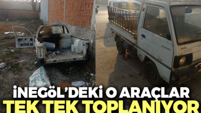 İnegöl’deki o araçlar tek tek toplanıyor