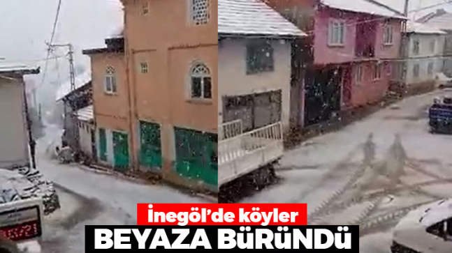 İnegöl’de köyler beyaza büründü