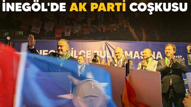 İnegöl’de AK parti Coşkusu